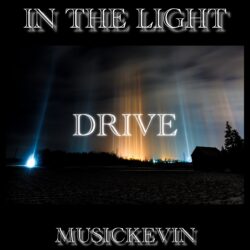 Drive: From The Album “In The Light”